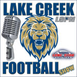 Lake Creek Football Show Lake Creek Football Show